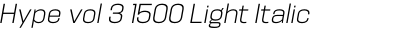 Hype vol 3 1500 Light Italic